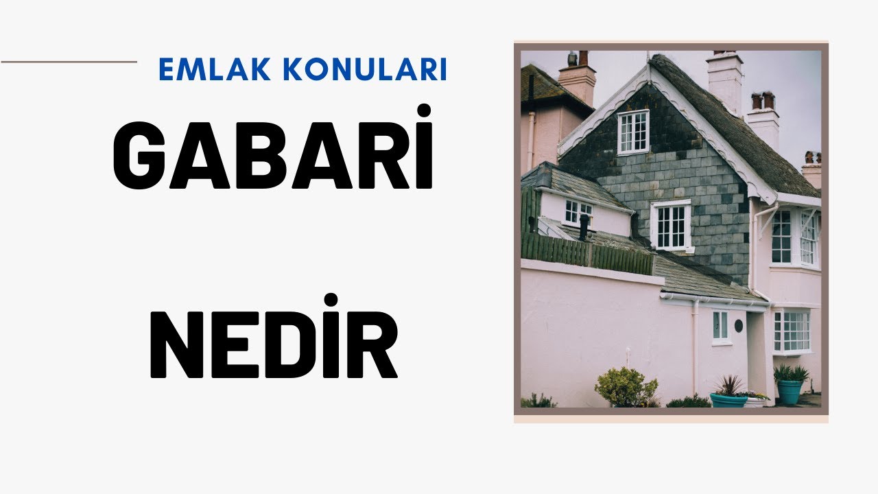 GABARİ NEDİR? GABARİ NASIL HESAPLANIR?